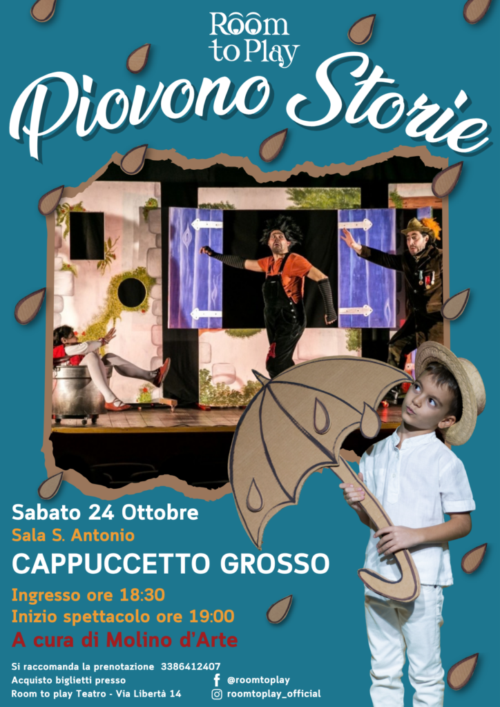 PIOVONO STORIE – CAPPUCCETTO gROSSO